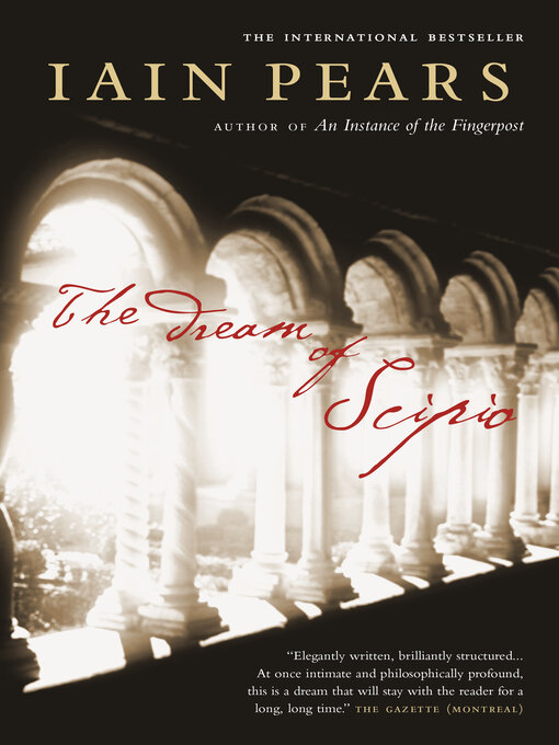Title details for The Dream of Scipio by Iain Pears - Available